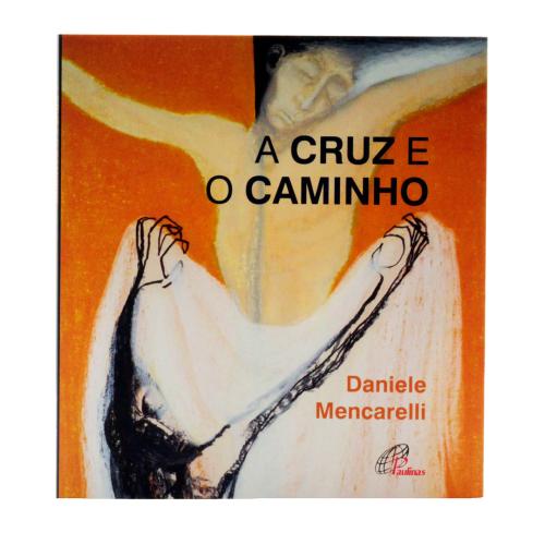 A cruz e o caminho