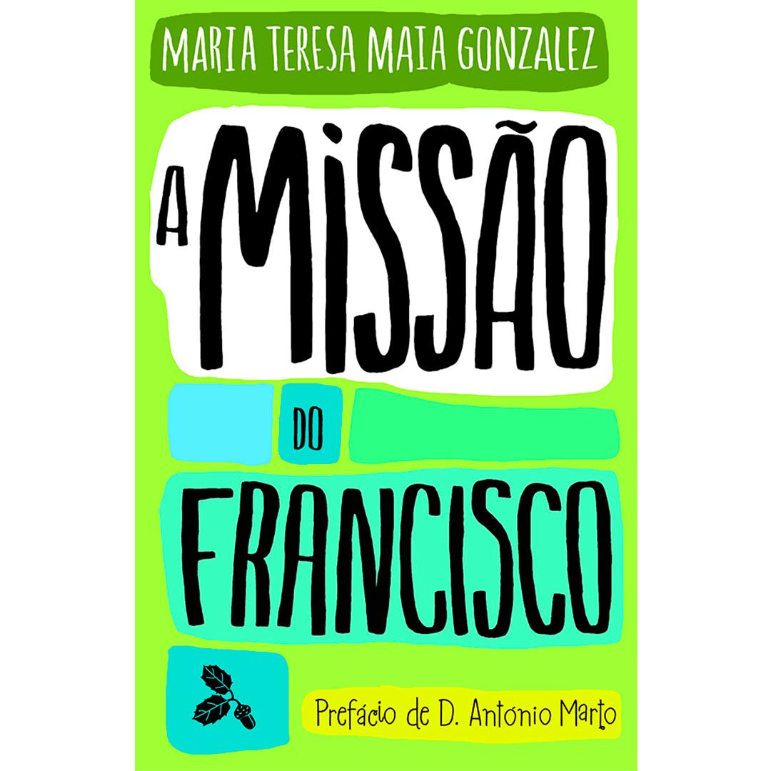 A Missão do Francisco