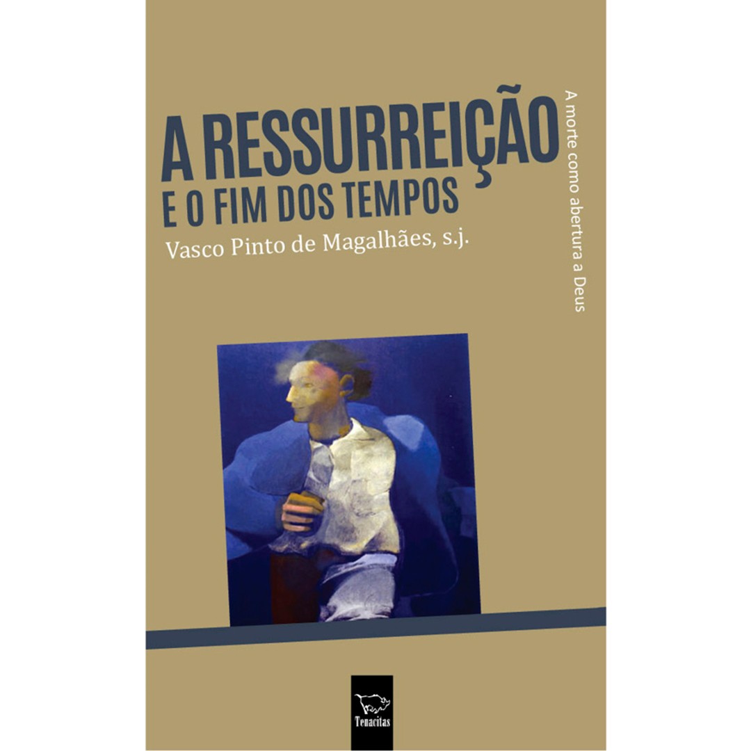 A Ressurreição e o fim dos tempos