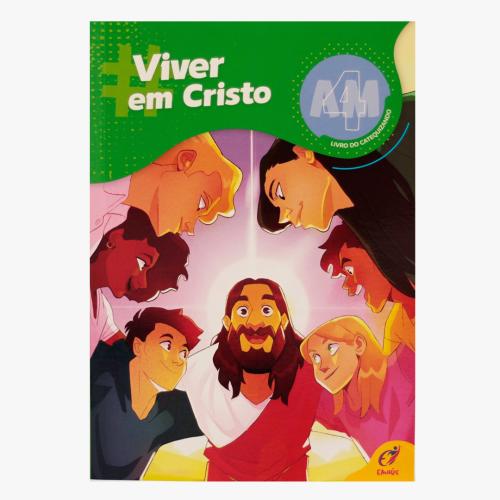 AM4 - Viver em Cristo - Livro Catequizando [8º]