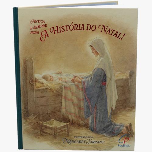 Antiga e sempre nova - A história do Natal