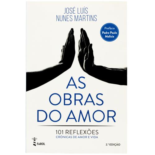 As obras do amor: 101 reflexões
