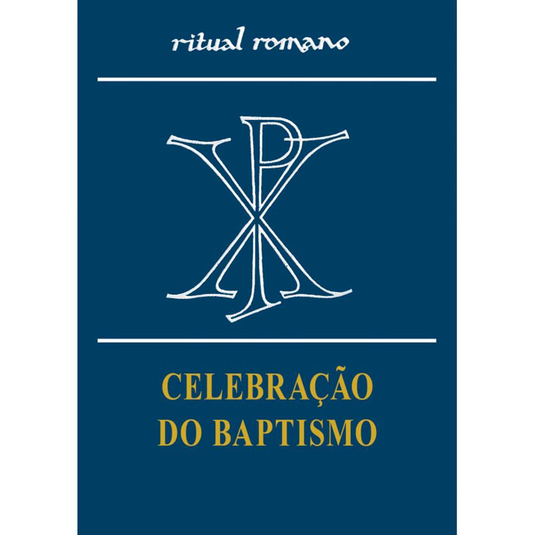 Celebração do Baptismo - Ritual Romano
