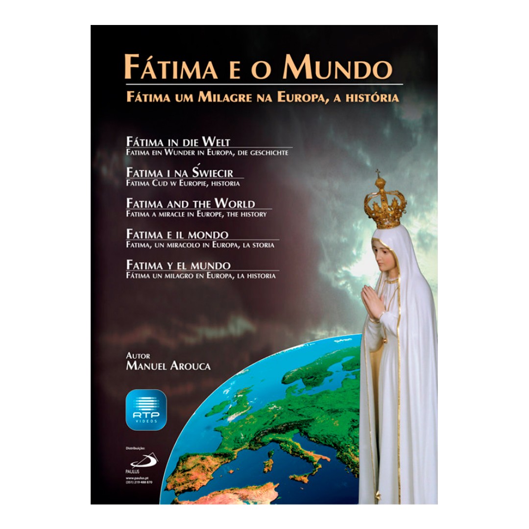 DVD - Fátima e o Mundo (E) Santuário