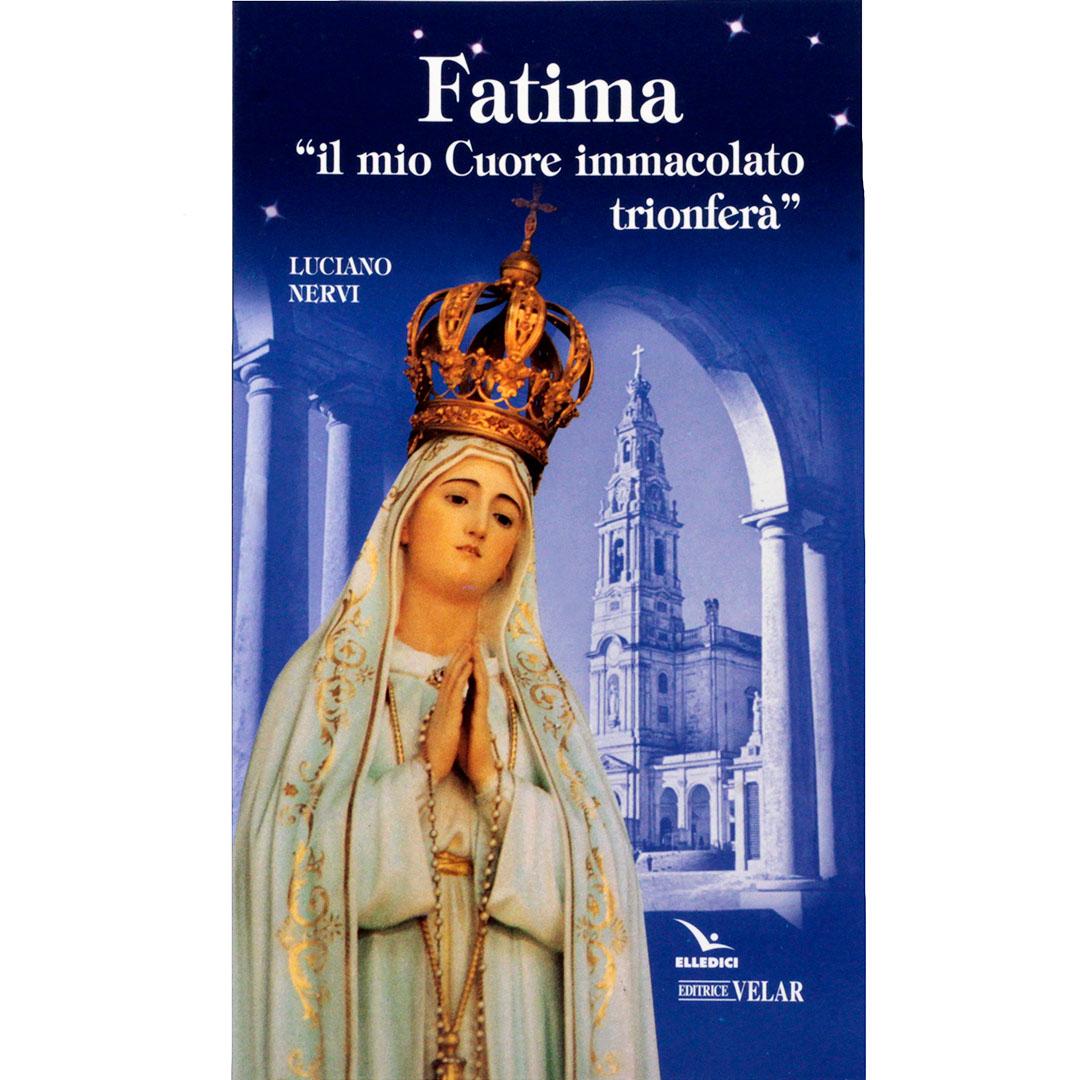 Fatima "il mio Cuore immacolato trionferà"