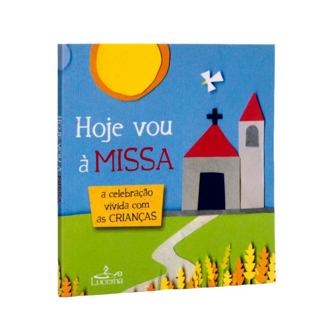 Hoje vou à Missa