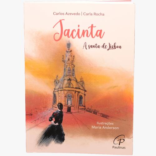 Jacinta, a santa de Lisboa