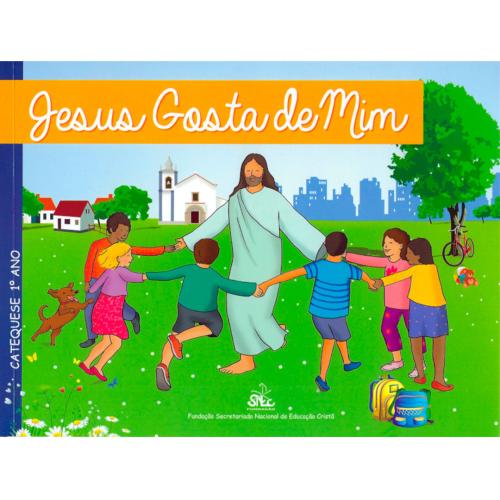 Jesus Gosta de Mim - Cat 1º ano