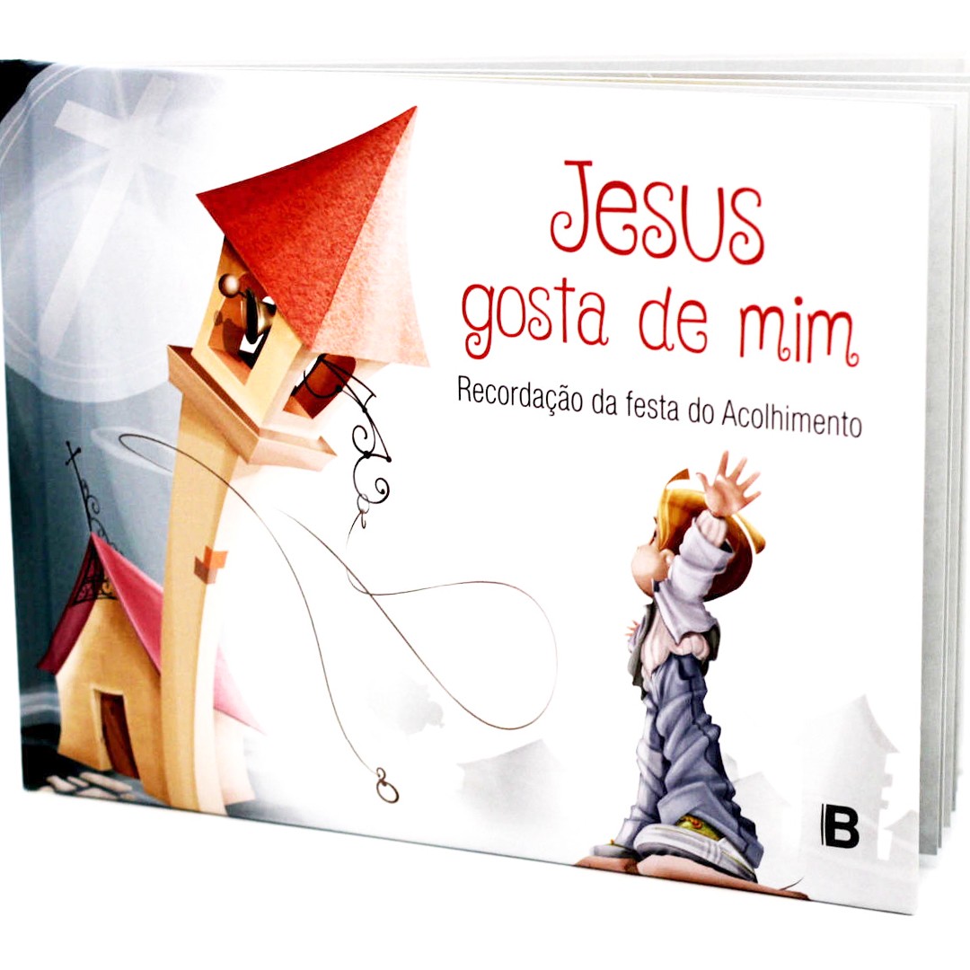 Jesus Gosta de Mim - Recordação da Festa do Acolhimento