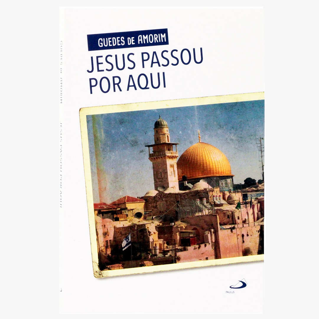 Jesus Passou por aqui