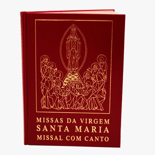 Missas Virgem Santa Maria - Missal com canto