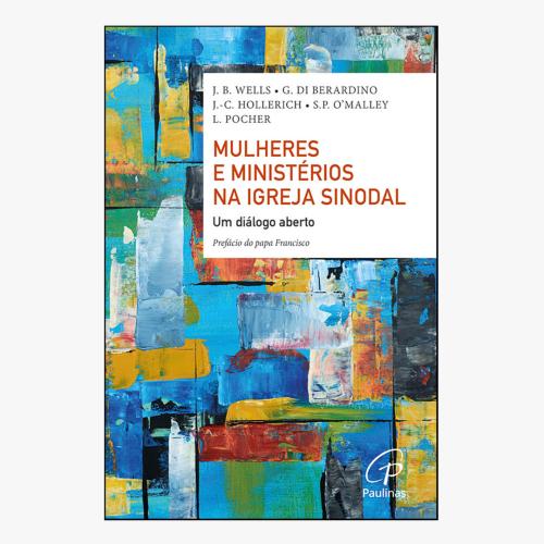 Mulheres e ministérios na Igreja sinodal