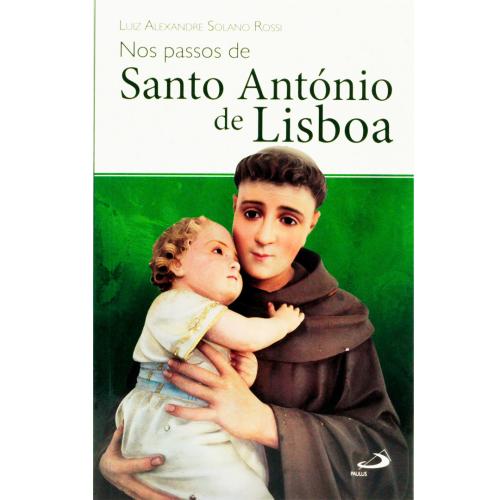 Nos passos de Santo António de Lisboa