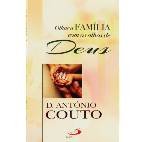 Olhar a Família com os olhos de Deus