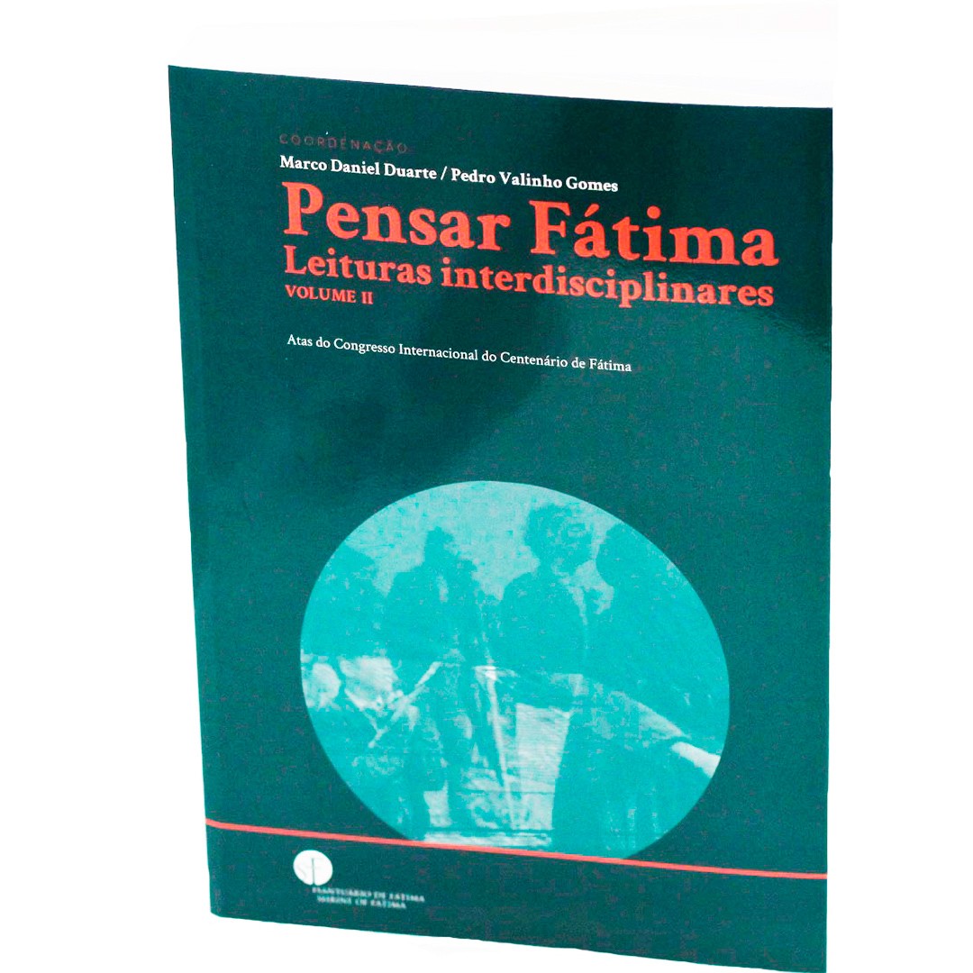 Pensar Fátima leituras interdisciplinares - Vol II