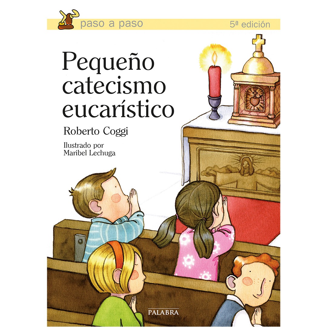 Pequeño catecismo eucarístico