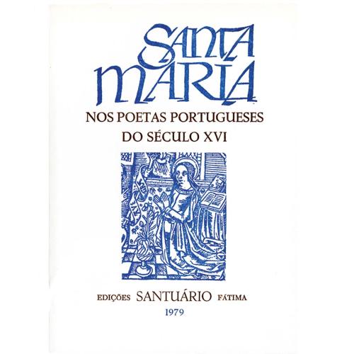 Santa Maria nos poetas portugueses do século  XVI