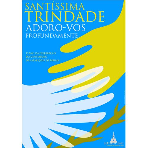 Santíssima Trindade - Adoro-vos Profundamente