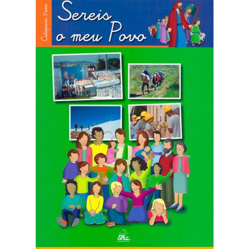 Sereis o Meu povo - Cat 5º ano