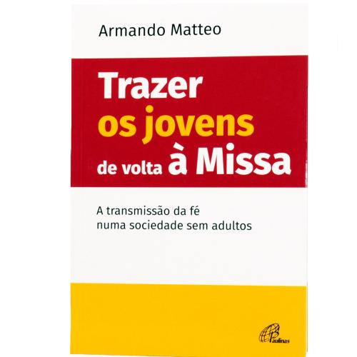 Trazer os jovens de volta à Missa