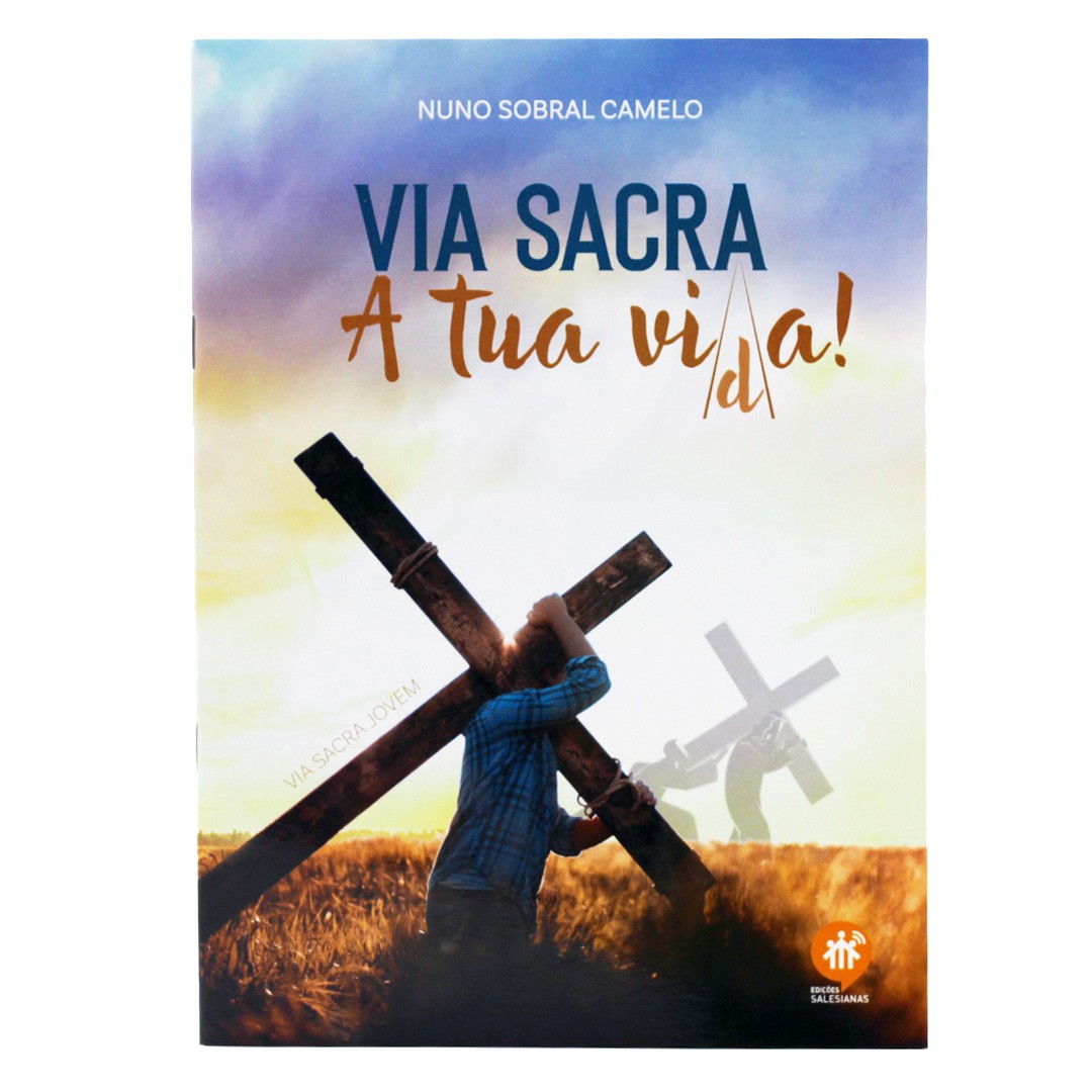 Via Sacra: a tua vida